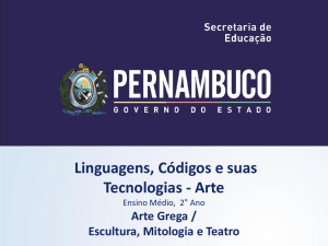 Arte Grega Escultura, Mitologia e Teatro