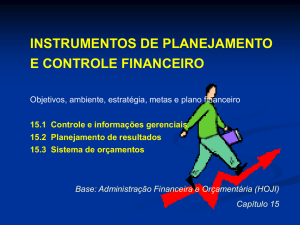 Cap. 15 Instrumentos de Planejamento e Controle Financeiro