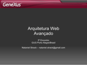 005 Encontro – Apresentação – GeneXus Web - GUG