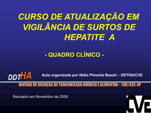 HEPATITES VIRAIS A e E - Secretaria de Estado da Saúde de São