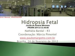 Hidropsia Fetal - Paulo Margotto