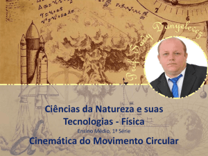 Cinemática Vetorial e Movimento Circular