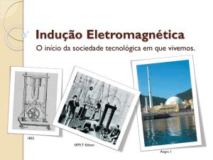 Indução Eletromagnética