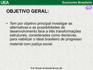 Economia Brasileira Prof. Ricardo de Almeida