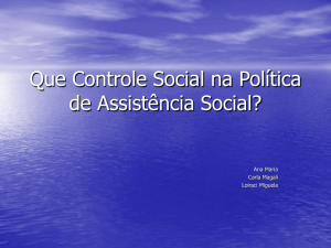 Que Controle Social na Política de Assistência Social?