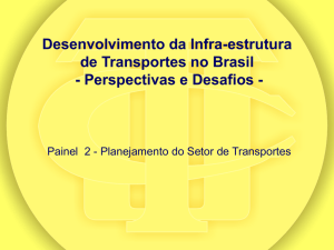 Desenvolvimento da Infra-estrutura de Transportes no Brasil