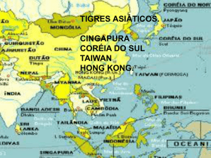 tigres asiáticos. cingapura coréia do sul taiwan hong kong.