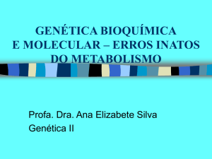 Genética Bioquímica e Molecular