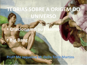 TEORIAS SOBRE A ORIGEM DO UNIVERSO