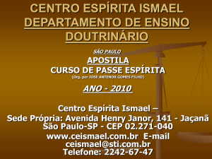 Slide 1 - Centro Espírita Ismael