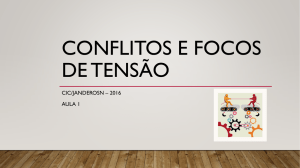 CONFLITOS E FOCOS DE TENSÃO