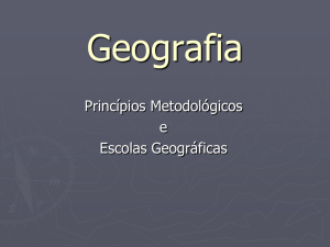 Introdução, conceitos e escolas geográficas