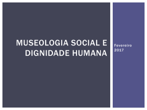 Museologia Social e Dignidade Humana