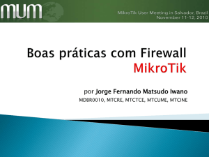 Boas práticas com Firewall MikroTik - MUM