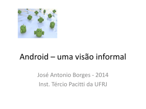 Android * uma visão informal