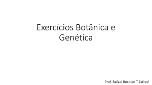 Exercícios Botânica e Genética