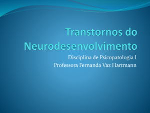 Transtornos do Neurodesenvolvimento