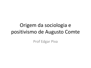 2_Origem da sociologia e positivismo de Augusto Comte