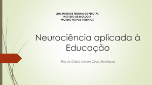 Neurociência aplicada à Educação - Universidade Federal de Pelotas