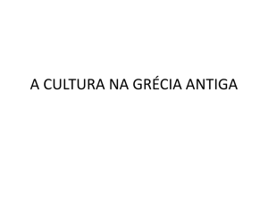 A CULTURA NA GRECIA ANTIGA