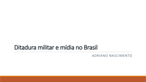 Ditadura e Mídia no Brasil