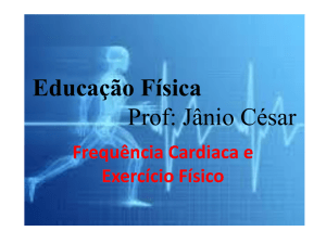 Educação Física Prof: Jânio César