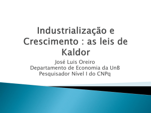 Industrialização e Crescimento : as leis de Kaldor