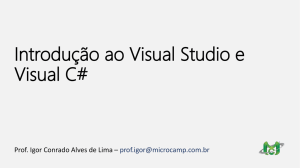 Introdução ao Visual Studio e Visual C