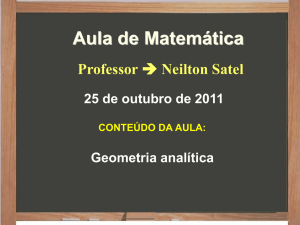 Neilton fundação 2011 – geometria analítica – equação da reta