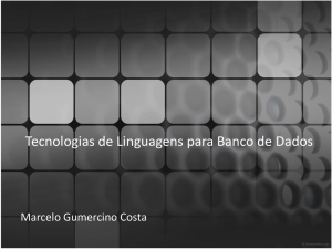 Tecnologias de Linguagens para Banco de Dados