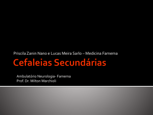 Seminário de Cefaleias Secundárias apresentado