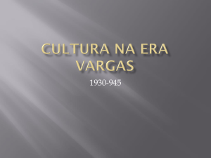 Cultura na Era Vargas