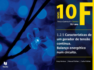 U = f(I) 1.2.5 Características de um gerador de tensão contínua