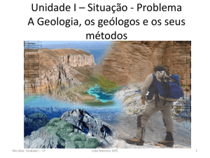 A geologia, os geólogos e os seus métodos - ppt