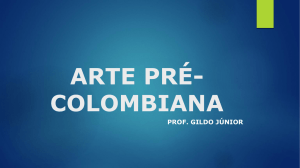 arte pré-colombiana - Colégio Dom Bosco – Petrolina