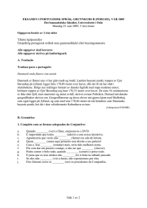 eksamen i portugisisk språk, grunnkurs b (por1102), høst 2004