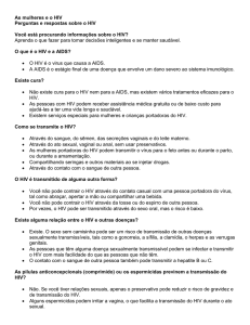 As mulheres e o HIV Perguntas e respostas sobre o HIV Você está