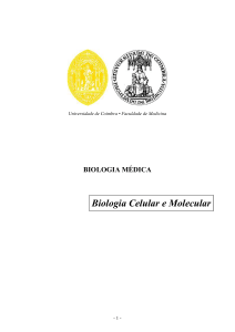 Universidade de Coimbra • Faculdade de Medicina BIOLOGIA