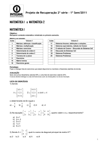 Matéria a ser estudada - Integral Paulínia – 2ª Série EM