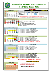 IMPORTANTE OBS.: Durante todas as avaliações os alunos