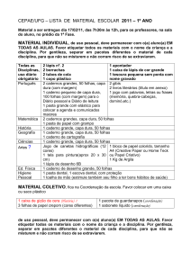 CEPAE/UFG – LISTA DE MATERIAL ESCOLAR 2011 – 1º ANO