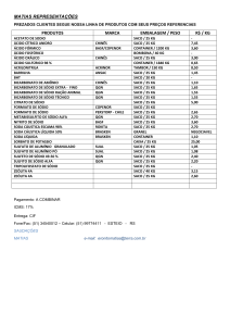 MATIAS REPRESENTAÇÕES PREZADOS CLIENTES SEGUE