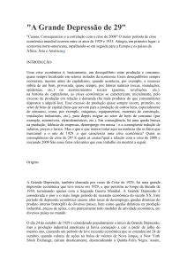 "A Grande Depressão de 29" "Causas, Consequencias e a