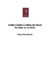 Como fazer a obra de Deus - no altar ou no átrio