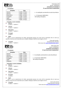 1º trimestre Disciplina Data História 22/04 – 4ª feira Ciências 23/04