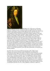 ohn Locke (1632-1704) nasceu em Wrington, Inglaterra. Wrington