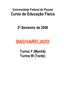 GRADE HORÁRIA – 2º Semestre de 2008