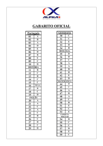 GABARITO OFICIAL Português 01 A 02 B 03 A 04 D 05 E 06 D 07 B