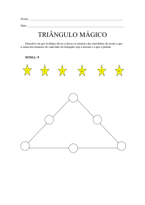 Triângulos e Quadrados Mágicos