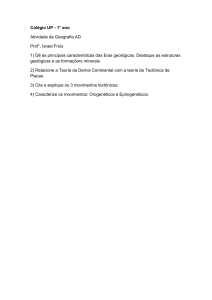 Colégio UP - 1° ano Atividade de Geografia AD Prof°. Israel Frois 1